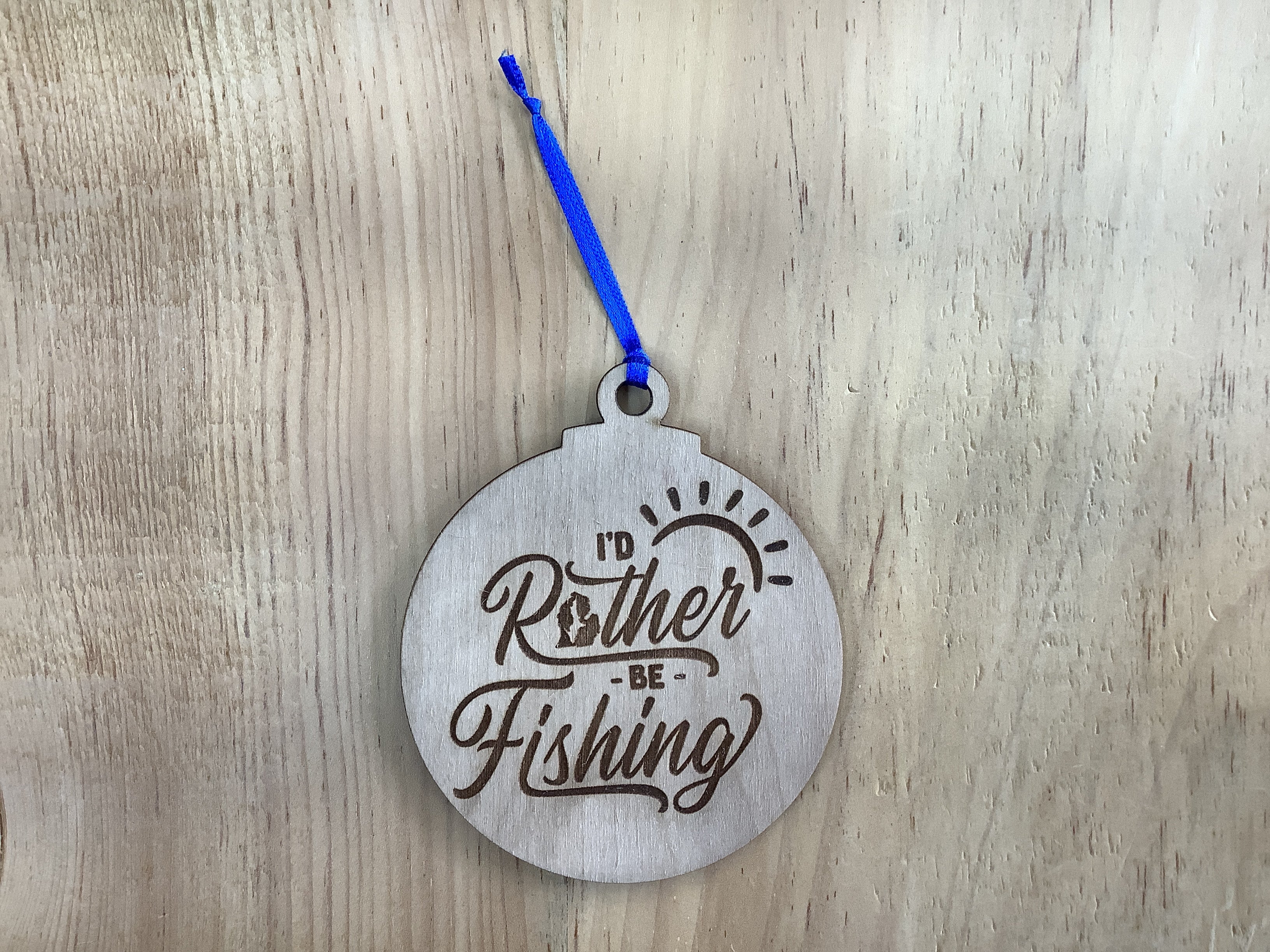 'I'D Rather Be Fishing' - Word - Wood Engraved Ornament